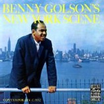 Benny Golson'S New York Scene