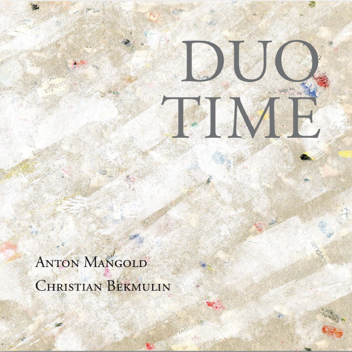 Duo Time / Anton Mangold / Christian Bekmulin