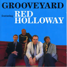 Featuring Red Holloway